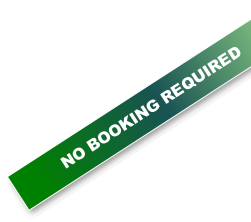NO BOOKING REQUIRED
