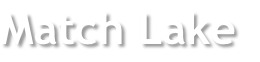 Match Lake
